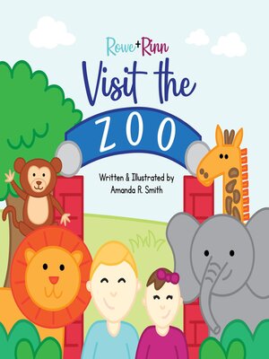 cover image of Rowe+Rinn Visit the Zoo